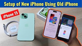 Iphone 15 - How To Setup New Iphone Using Old Iphone In Hindi Unboxing Setup