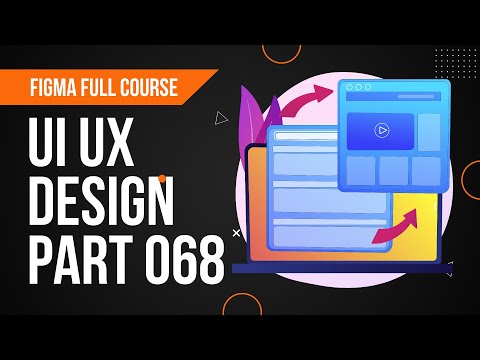 Web & Mobile UI UX Design Full Course with Figma & more || lesson 068 || Fake academy