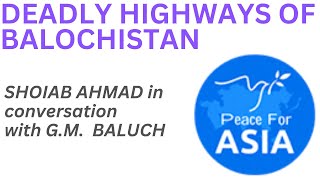 Deadly Highways of Balochistan