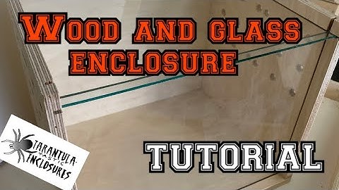Wood and glass enclosure #diy #tarantula #diyenclosure