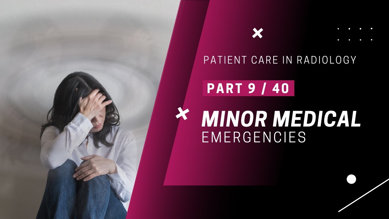 Patient Care in Radiology: Medical Emergencies | Chapter 4.3