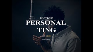 Juicy Bobs - Personal Ting Performance Video