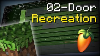 02 Door FL Studio Recreation - Minecraft Volume Alpha [WIP]