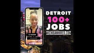 Are there 100 job openings in Detroit for you?