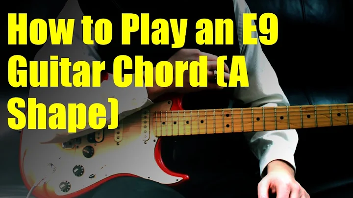 How to Play an E9 Guitar Chord (A Shape)