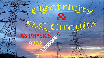 ELECTRICITY & D.C CIRCUITS Lesson 7 [AS Physics 9702]#gcse #exam#physics#educational #kirchhoff