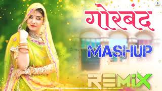 Gorband Rajasthani Mashup Dj Remix || Full Power Ultra Bass Mix || Rajasthani Dj Remix Song