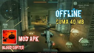 Blood Copter Mod Apk Terbaru ( Gameplay Android ) screenshot 5