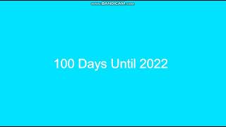 The Countdown Begins 100 Days Until 2022