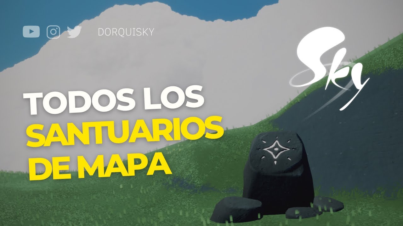 UBICACIÓN SANTUARIOS DE MAPA | Isla del amanecer a Edén | Sky children of the light | Dorqui