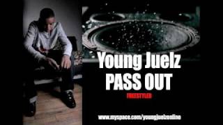 Pass Out Freestyle (Young Juelz)