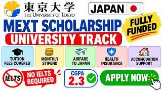 University of Tokyo MEXT Scholarship 2027 | Fully Funded | How to Apply | No IELTS