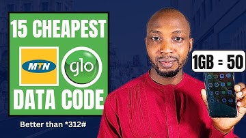 15 New Codes To Get Cheaper Data From MTN | GLO | How To Buy cheap Data