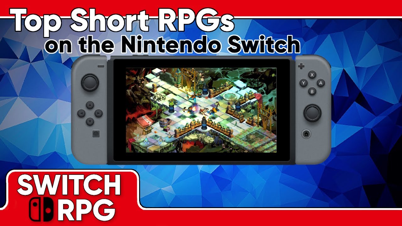 Top Short Rpgs On The Nintendo Switch Switch Rpg Youtube