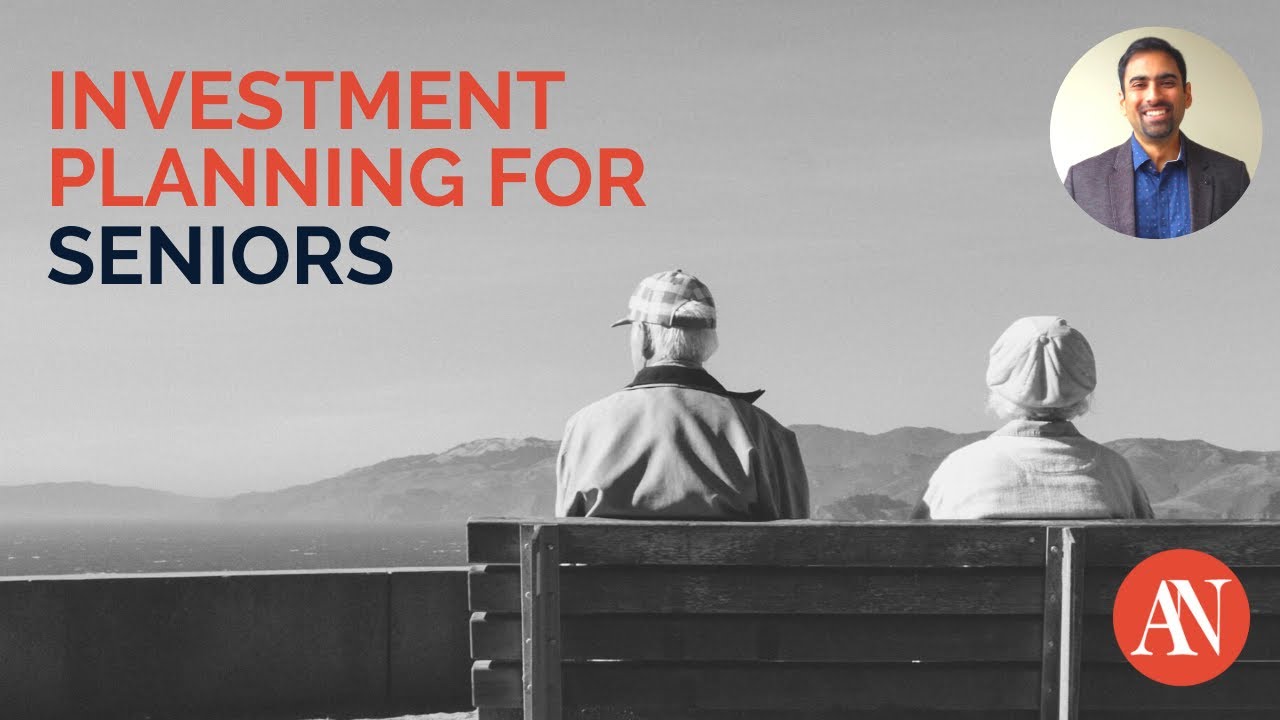 Investment Planning for Seniors YouTube