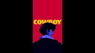 Cowboy Bebop Amv for Invite me in by wild ones
