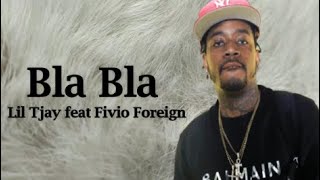 Lil Tjay - Bla Bla feat Fivio Foreign (Lyrics)