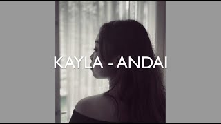 Kayla Alunandika - Andai (Official Lyrics)