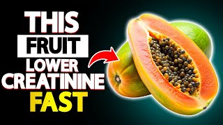 High Creatinine? Eat These 3 Fruits Daily & STOP These 5 Now | Senior Health