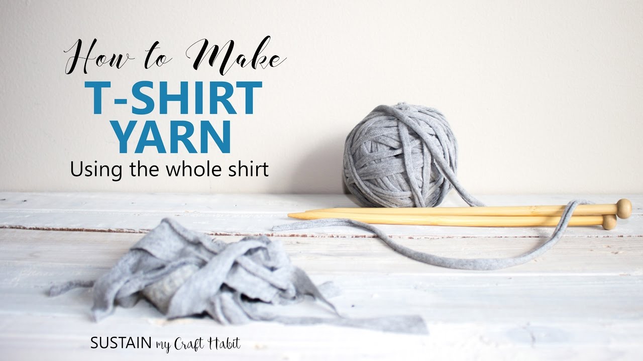 How to Make T-Shirt Yarn