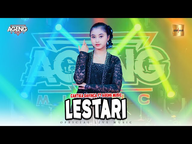 Cantika Davinca ft Ageng Music - Lestari (Official Live Music) class=