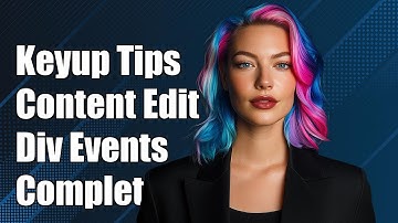 Handling Keyup Events in Contenteditable Divs: A Complete Guide