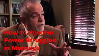 Resolve Power Struggles in Marriage