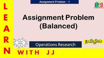 #operationsresearchintamil || Part 1 ||#balancedassignmentproblem||  #assignmentproblem