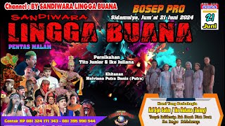 LIVE SANDIWARA LINGGA BUANA Sidamulya, Jum'at 21 Juni 2024 Juni 2024 MALAM CERITA SILUMAN ALAS TIRIS
