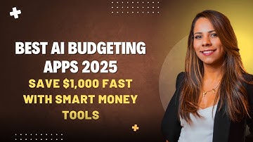 🧠 Best AI Budgeting Apps 2025 | Save $1,000 Fast with Smart Money Tools