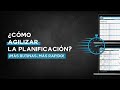 ¿Cómo agilizar la planificación?
