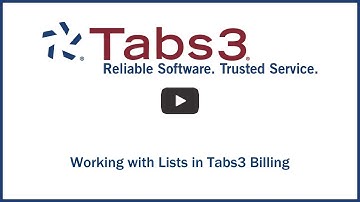 Working with Lists in Tabs3 Billing