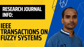 Research Journal Info: IEEE Transactions on Fuzzy Systems, IEEE