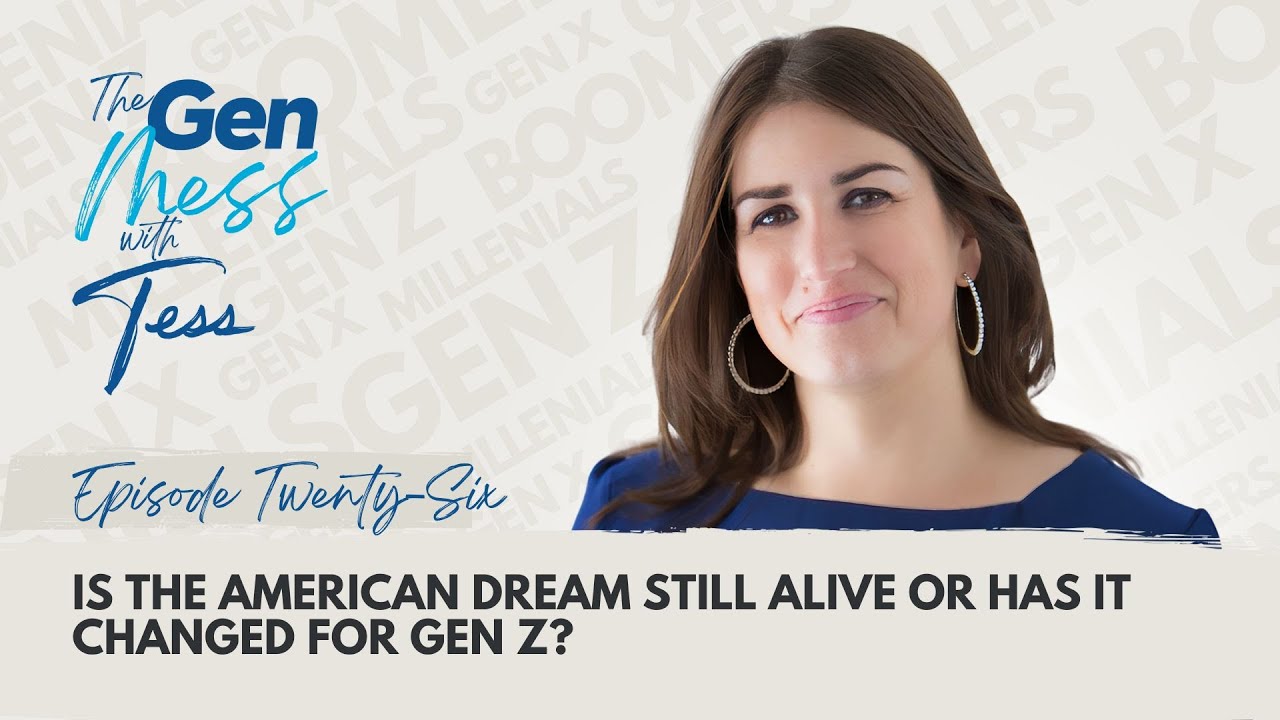 🎙️Ep 26: Is the American Dream Still Alive or Has It Changed for Gen Z ...