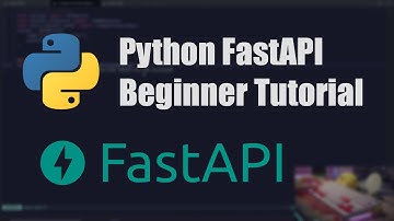 Python FastAPI Beginner Tutorial