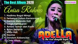 Download Lagu Anisa Rahma Full Album Om Adela Terbaru 2021 MP3