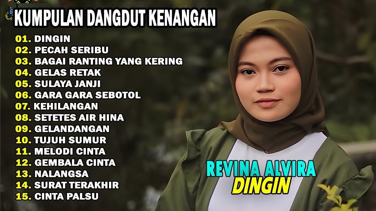 REVINA ALVIRA - DINGIN, GELAS RETAK || DANGDUT KENANGAN FULL ALBUM TERBARU 2026