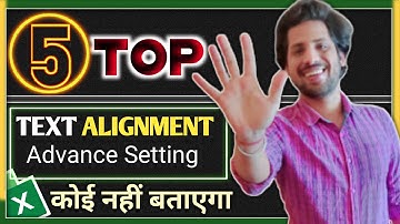 Top 5 Text Alignment Advance Setting In Excel | Advance Excel Tips & Tricks | Excel Text Formatting