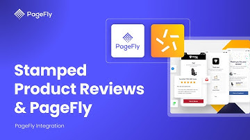 How to Use Stamped Reviews and Ratings in PageFly | PageFly Tutorial
