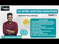 Ca inter auditing marathon part  2 in english for may 2023  nov 2023  ca mahamood shaik