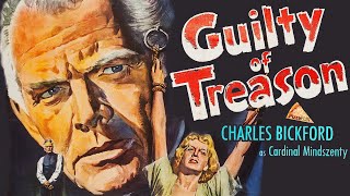 Guilty of Treason (1950) CHARLES BICKFORD ♣ PAUL KELLY by PizzaFlix 11,506 views 1 month ago 1 hour, 27 minutes