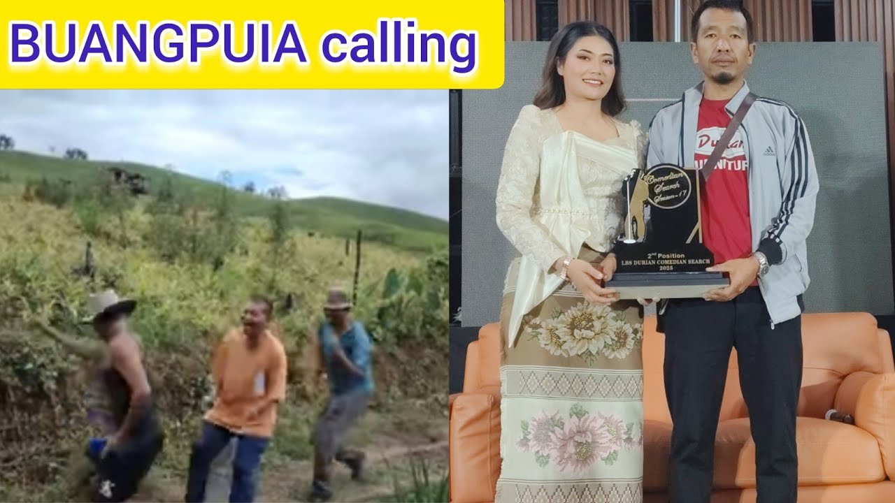 BUANGA'n min rawn LAWMPUI part 1😅calling😅