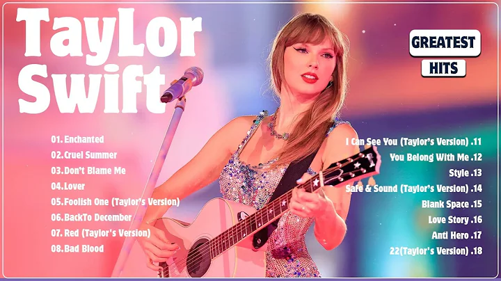 Taylor Swift Greatest Hits Full Album 2024 - Taylor Swift Best Songs Playlist 2024