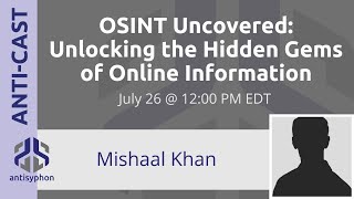 OSINT Uncovered: Unlocking the Hidden Gems of Online Information