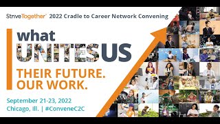 Strivetogether 2022 Cradle To Career Network Convening Keynotes Announced