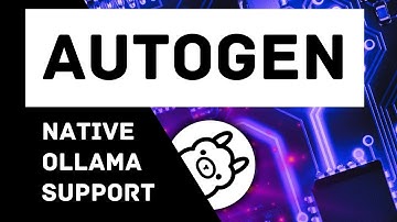 AutoGen 0.4.8 + Ollama: Native Local LLM (w/ Response Formatting)