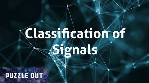 Discrete VS Continuous Time Signals| Digital signals| Classification of signals | explained