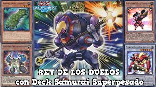 [F2P] REY DE LOS DUELOS con Deck Samurai Superpesado | Yu-Gi-Oh Duel Links