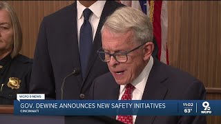 Gov. DeWine announced new safety initiatives for Cincinnati. Here's what they mean.