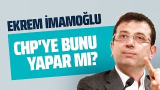 Download Ekrem İmamoĞlu Chp'ye Bunu Yapar Mi? Perde Arkası -hadi Özışık & Süle Video MP3 Ekrem İmamoĞlu Chp'ye Bunu Yapar Mi? Perde Arkası -hadi Özışık & Süle